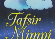 Arti Mimpi Anak Perempuan Menurut Islam: Pertanda Harapan atau Kewajiban?