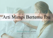 Tafsir Mimpi Berbicara Dengan Ibu Pacar Menurut Islam