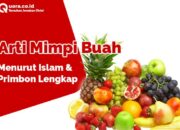 Arti Mimpi Buah-buahan Menurut Islam: Makna Kesuburan dan Kemakmuran