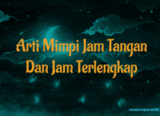 Arti Mimpi Dikasih Jam Tangan Menurut Islam: Simbol Waktu Berharga atau Kesempatan Baru?