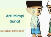Arti Mimpi Anak Di Sunat Menurut Islam: Pertanda Tradisi dan Tanggung Jawab