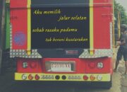 13 Tulisan di Truk Pantura ala Milenial – Receh Tapi Ngakak!