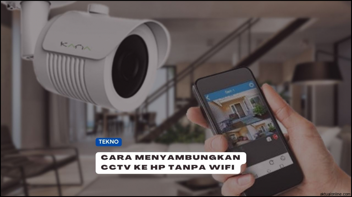 Cara Mengecek Cctv Di Hp - Homecare24