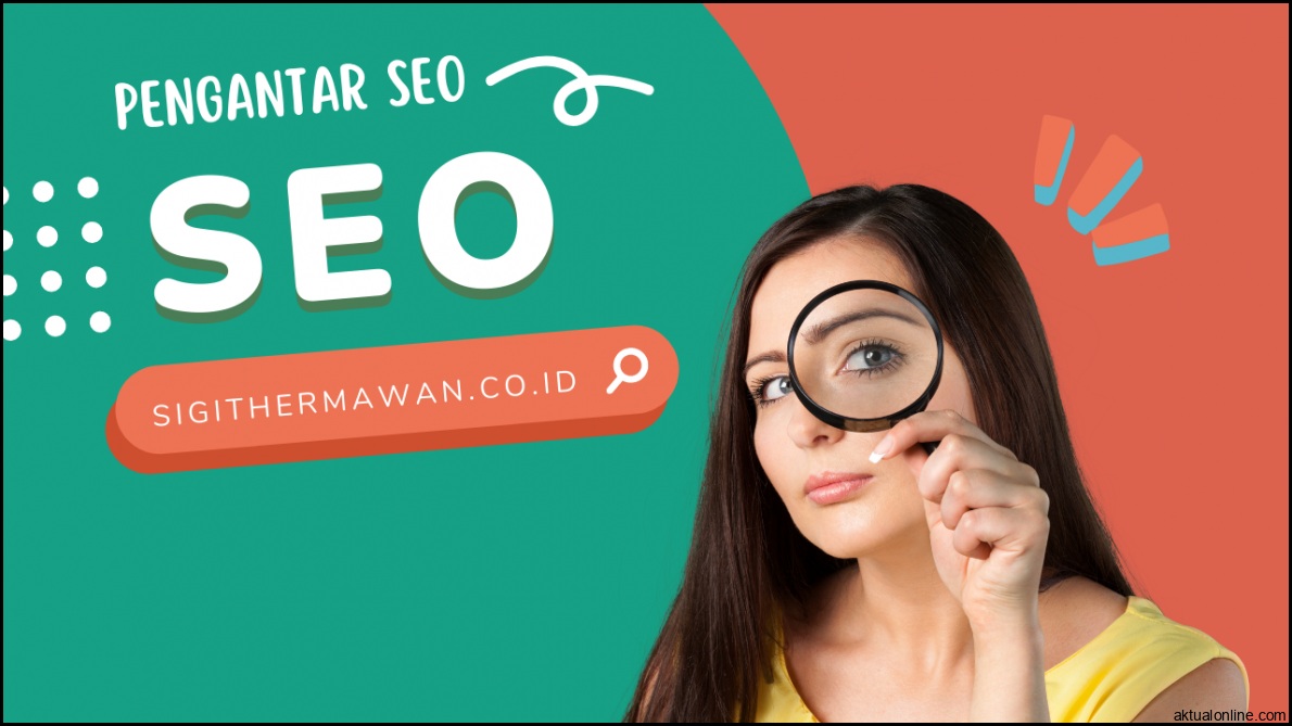 Panduan SEO 2023 Cara Pengoptimalan Mesin Telusur (SEO)